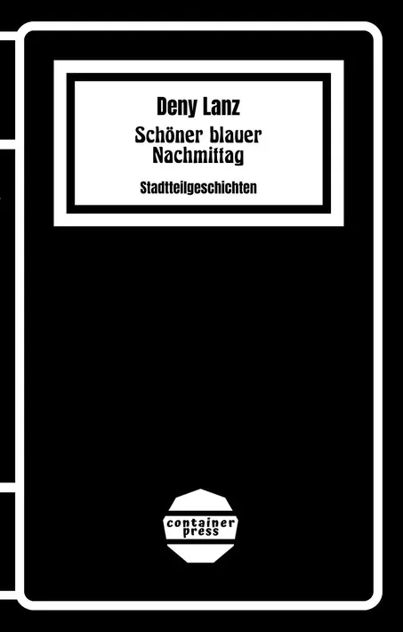 Schöner blauer Nachmittag - Stadtteilgeschichten